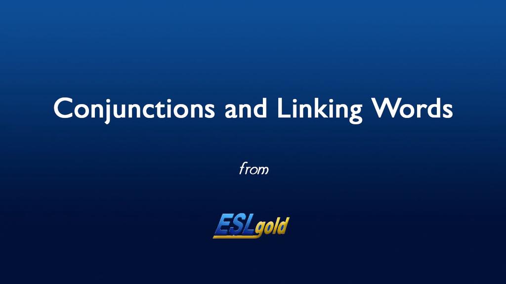 'Video thumbnail for Free English Lessons:  Conjunctions and Linking Words'